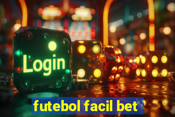 futebol facil bet