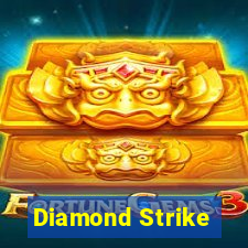 Diamond Strike