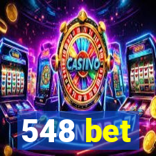 548 bet