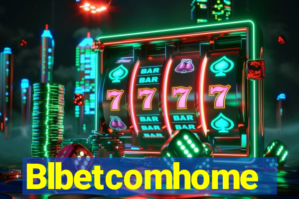 Blbetcomhome