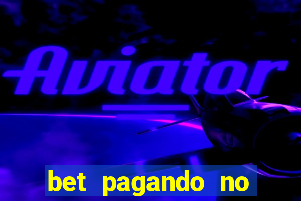 bet pagando no cadastro sem deposito