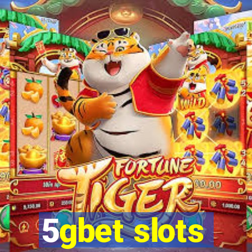 5gbet slots