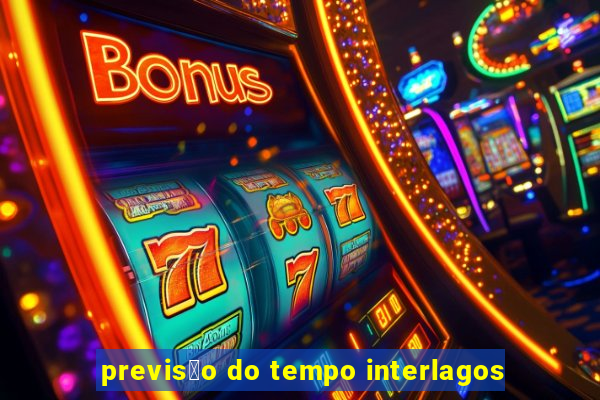 previs茫o do tempo interlagos