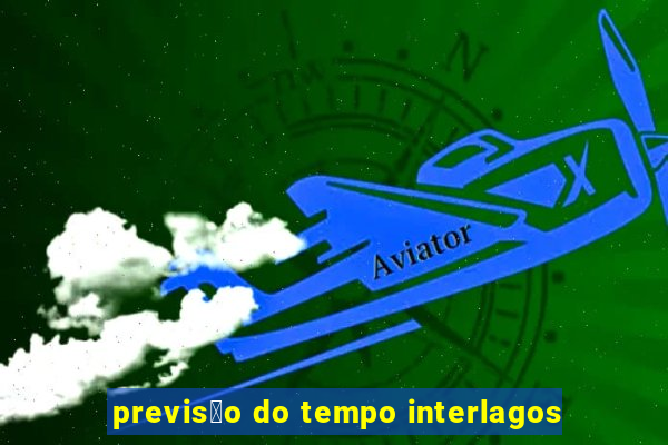 previs茫o do tempo interlagos