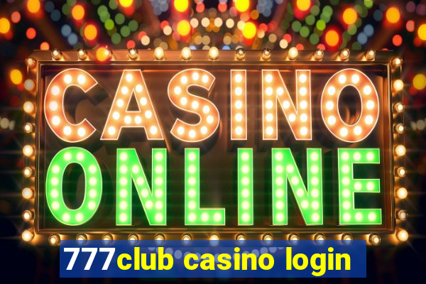 777club casino login