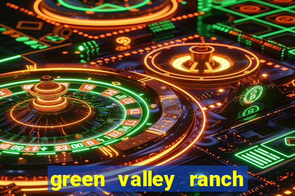 green valley ranch resort and casino