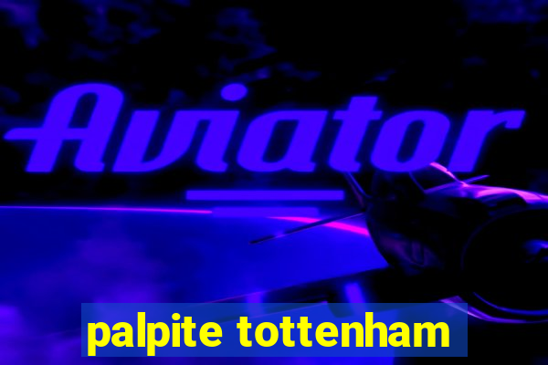 palpite tottenham