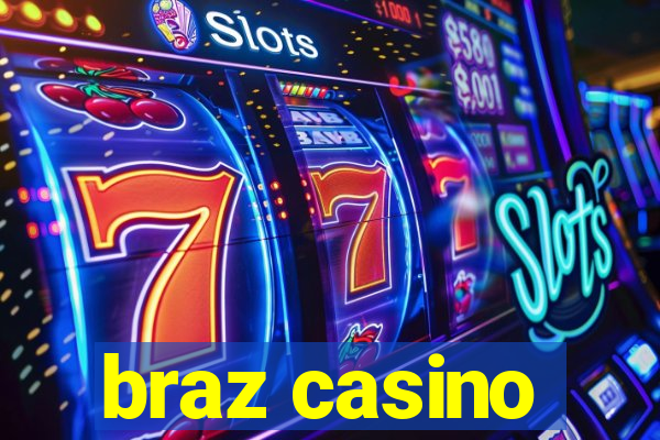 braz casino