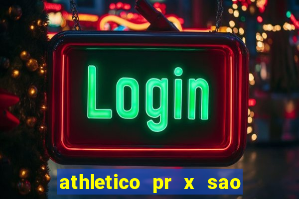 athletico pr x sao paulo palpite