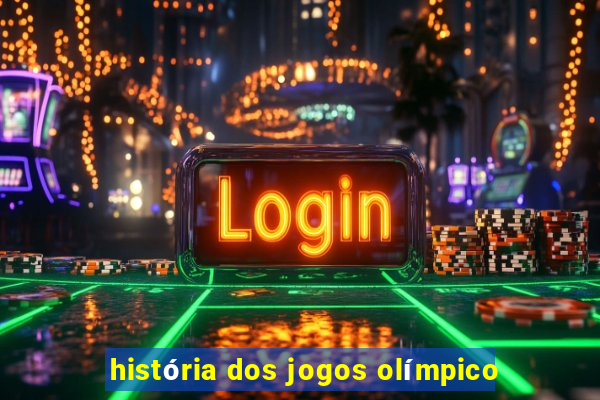 história dos jogos olímpico