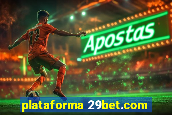 plataforma 29bet.com