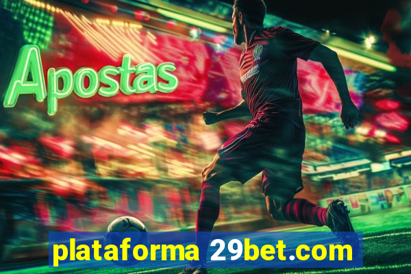 plataforma 29bet.com