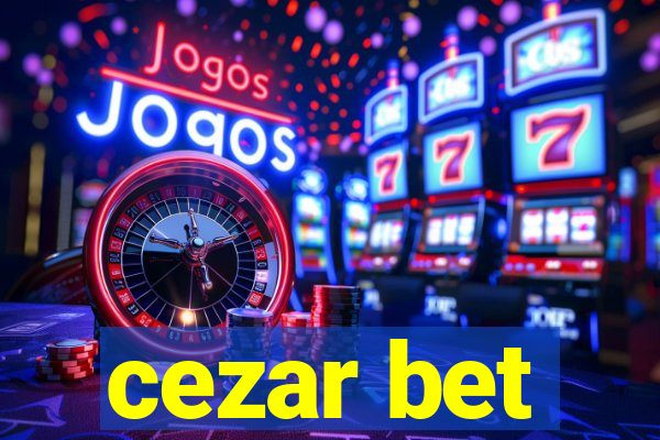 cezar bet