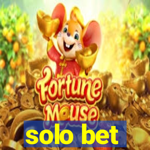 solo bet