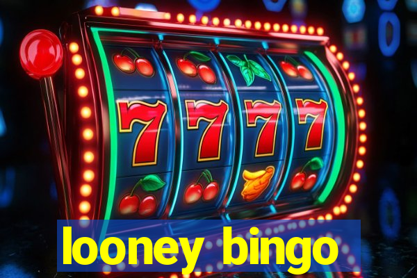 looney bingo