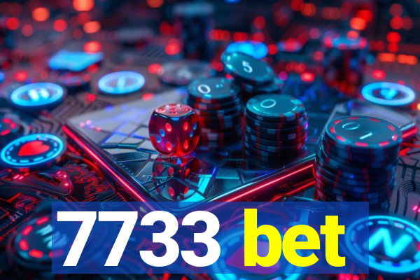 7733 bet