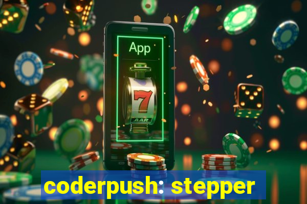 coderpush: stepper