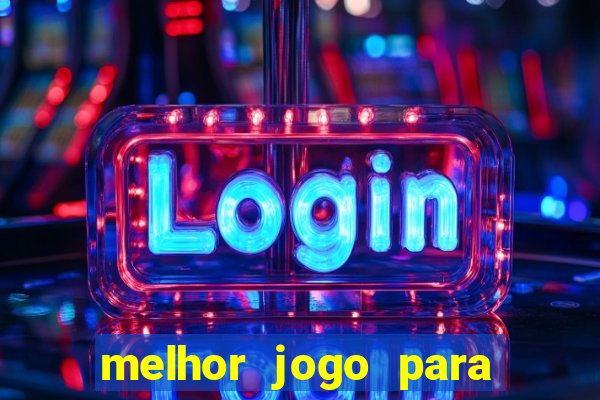 melhor jogo para subir banca