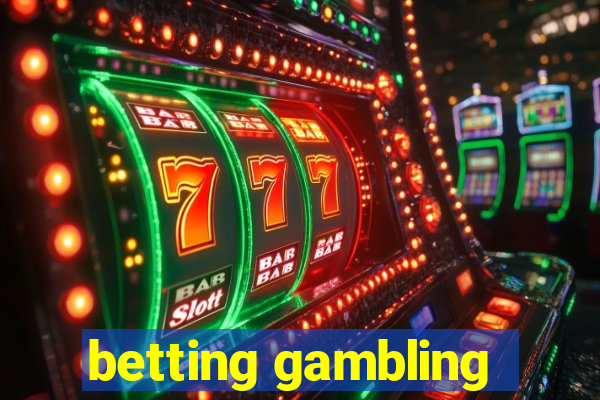 betting gambling