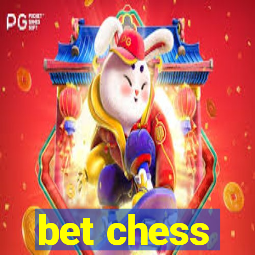 bet chess