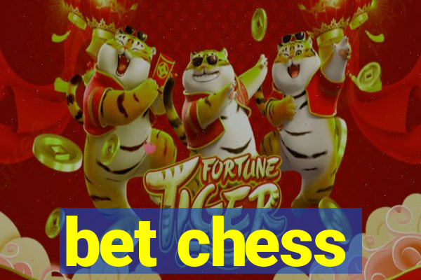 bet chess