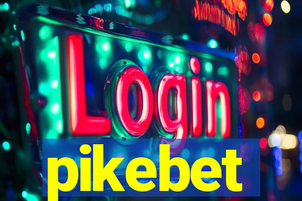 pikebet