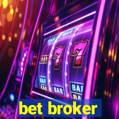 bet broker