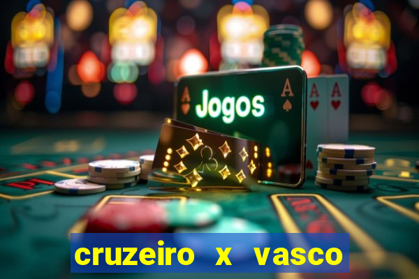 cruzeiro x vasco da gama multicanais