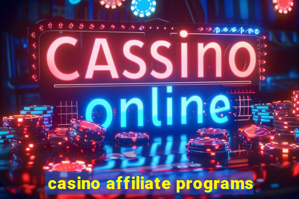 casino affiliate programs