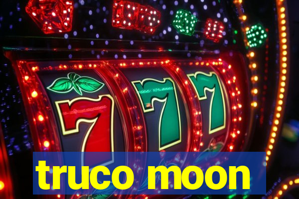 truco moon