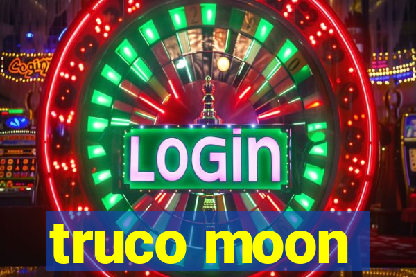 truco moon