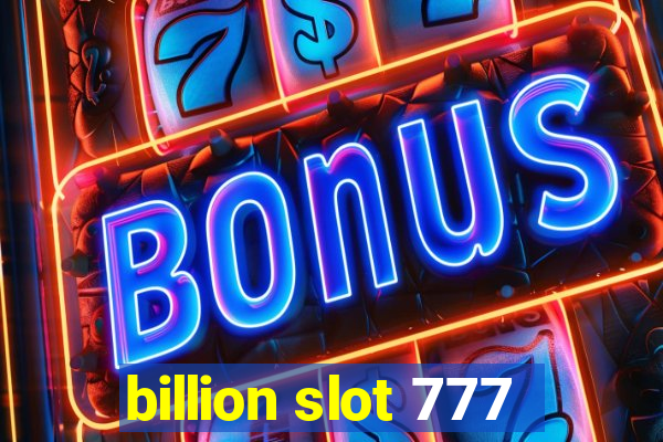 billion slot 777