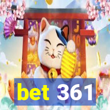 bet 361