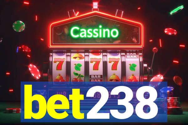 bet238