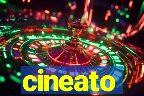 cineato