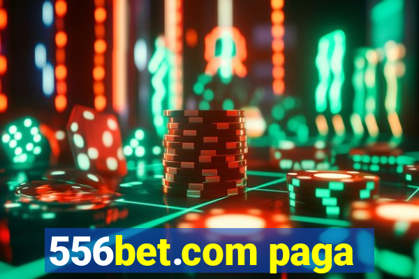 556bet.com paga