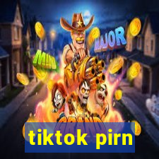 tiktok pirn