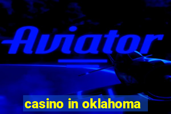 casino in oklahoma