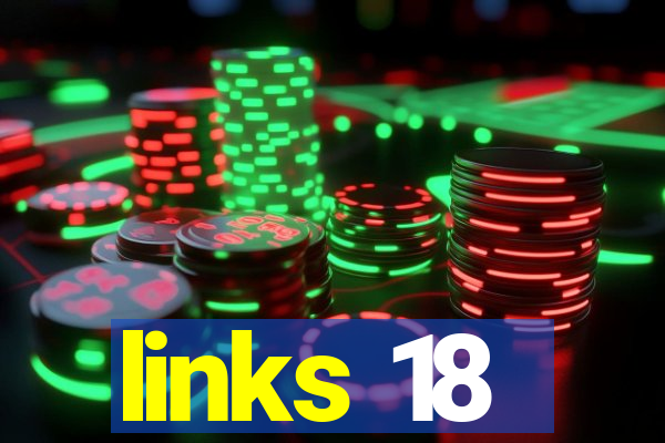 links 18