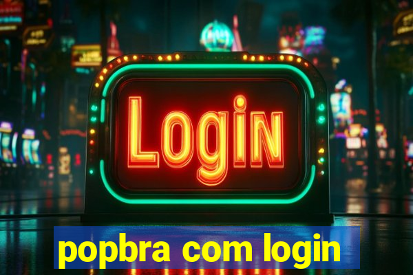 popbra com login