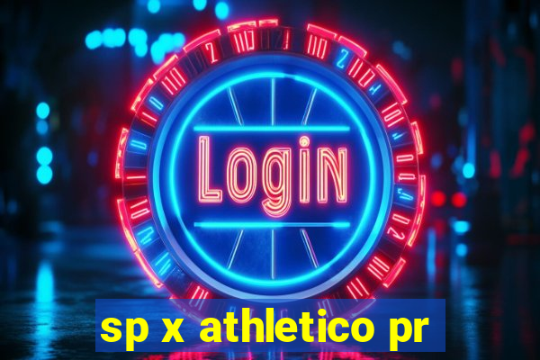 sp x athletico pr