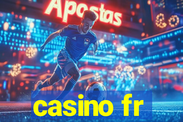 casino fr