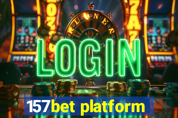 157bet platform