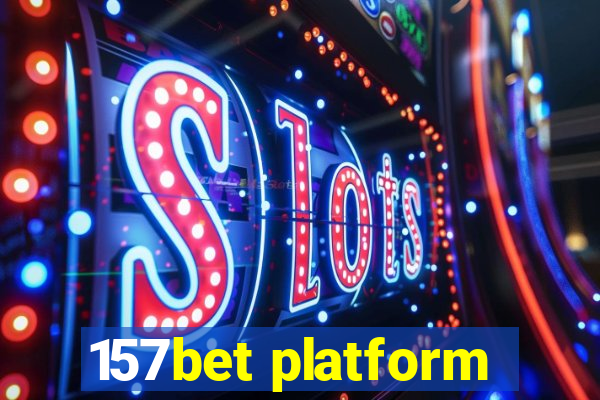 157bet platform