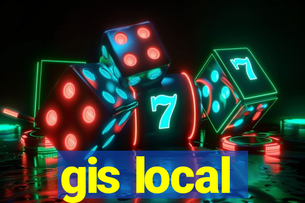 gis local