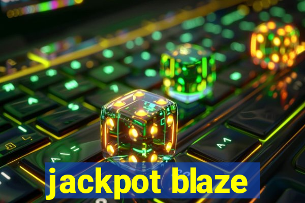 jackpot blaze