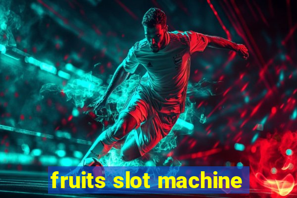 fruits slot machine