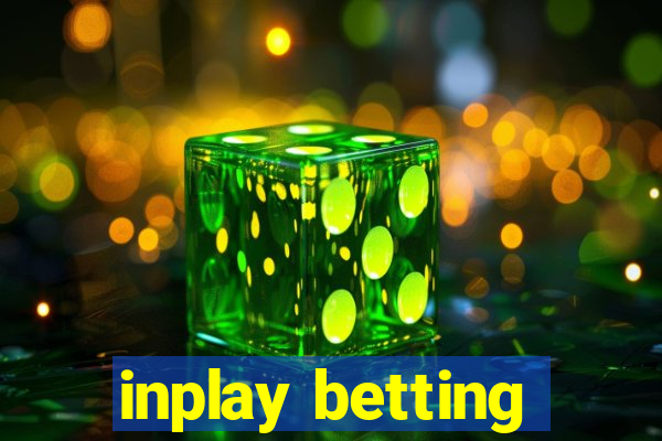 inplay betting