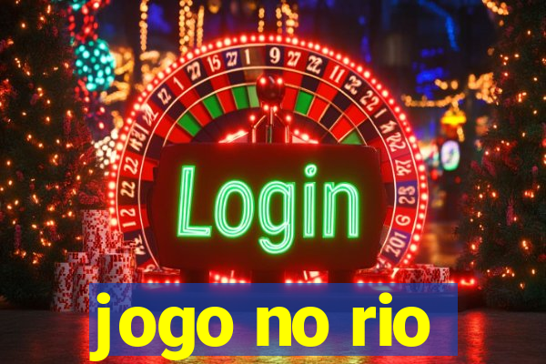 jogo no rio