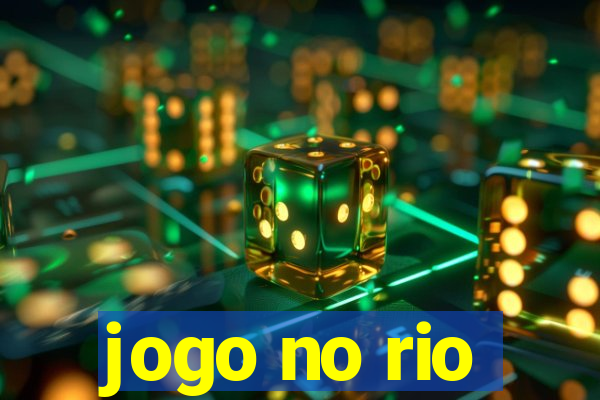 jogo no rio